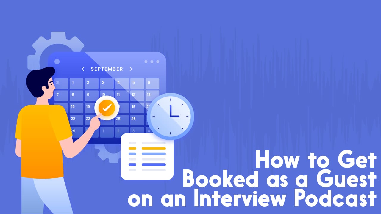 get booked as podcast guest