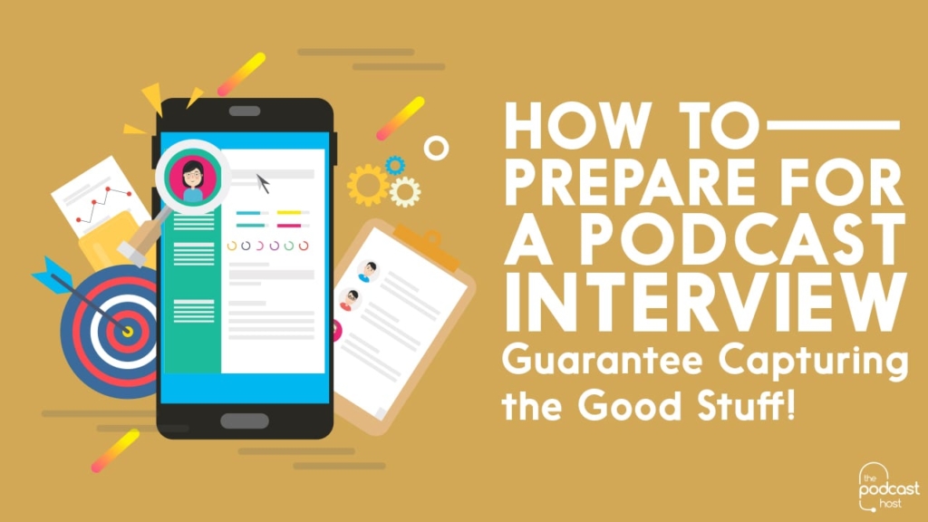 prepare for a podcast interview