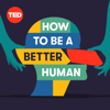 How to Be a Better Human thumnail