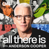 All There Is with Anderson Cooper thumnail